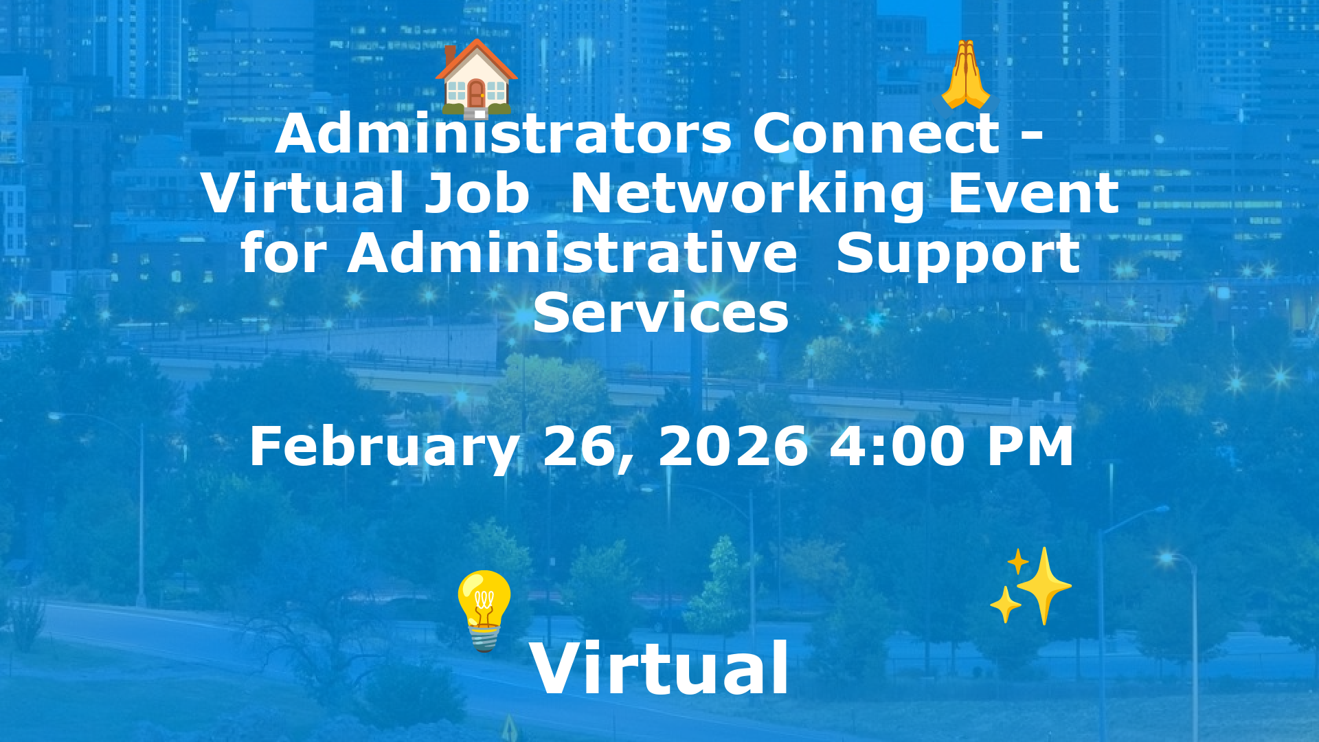 Administrators Connect - Virtual Job  Networking Event for Administrative  Support Services event image